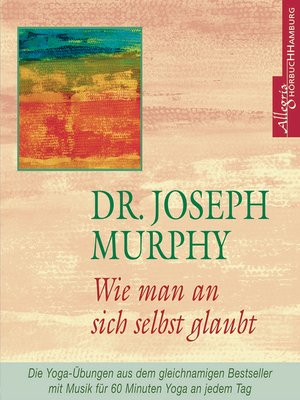 cover image of Wie man an sich selbst glaubt